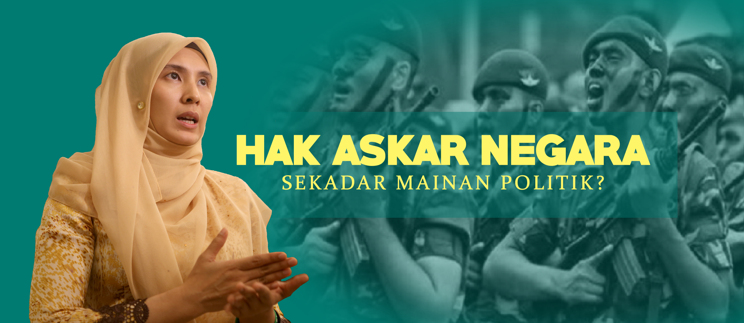 HAK ASKAR NEGARA: SEKADAR MAINAN POLITIK?